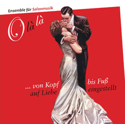 Debut-CD des Ensembles f�r Salonmusik �O l� l��